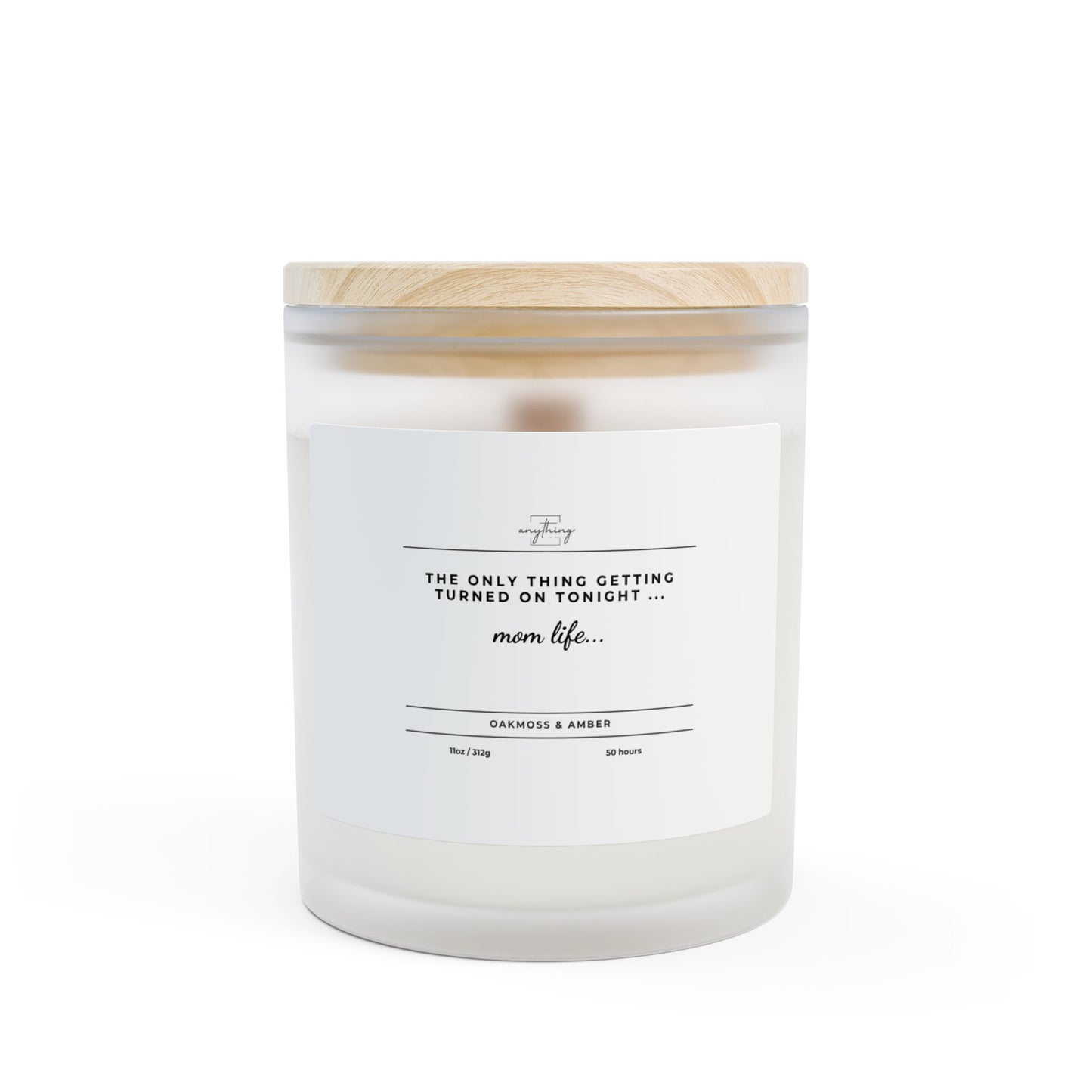 “Mom Life” Scented Candle