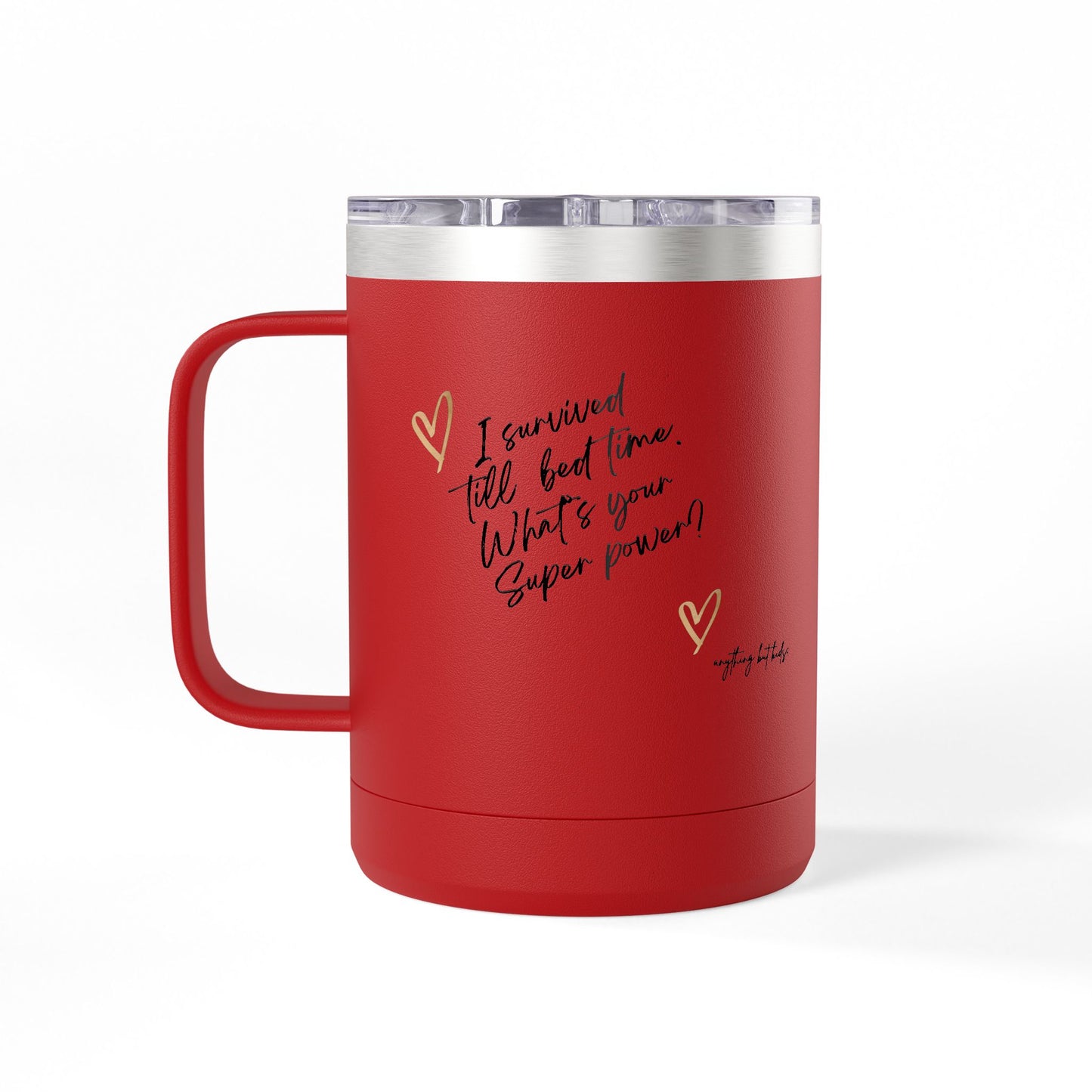 " I Survived Till Bedtime… What’s Your Superpower?” Tumbler