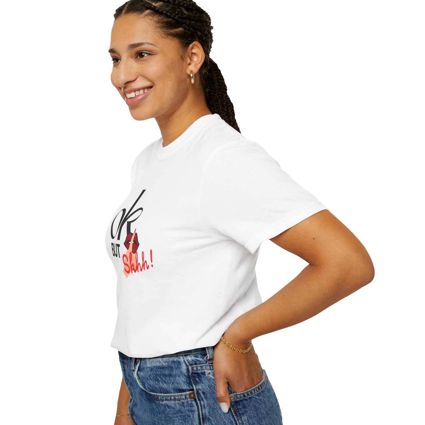 “But Shhh!” Graphic Tee