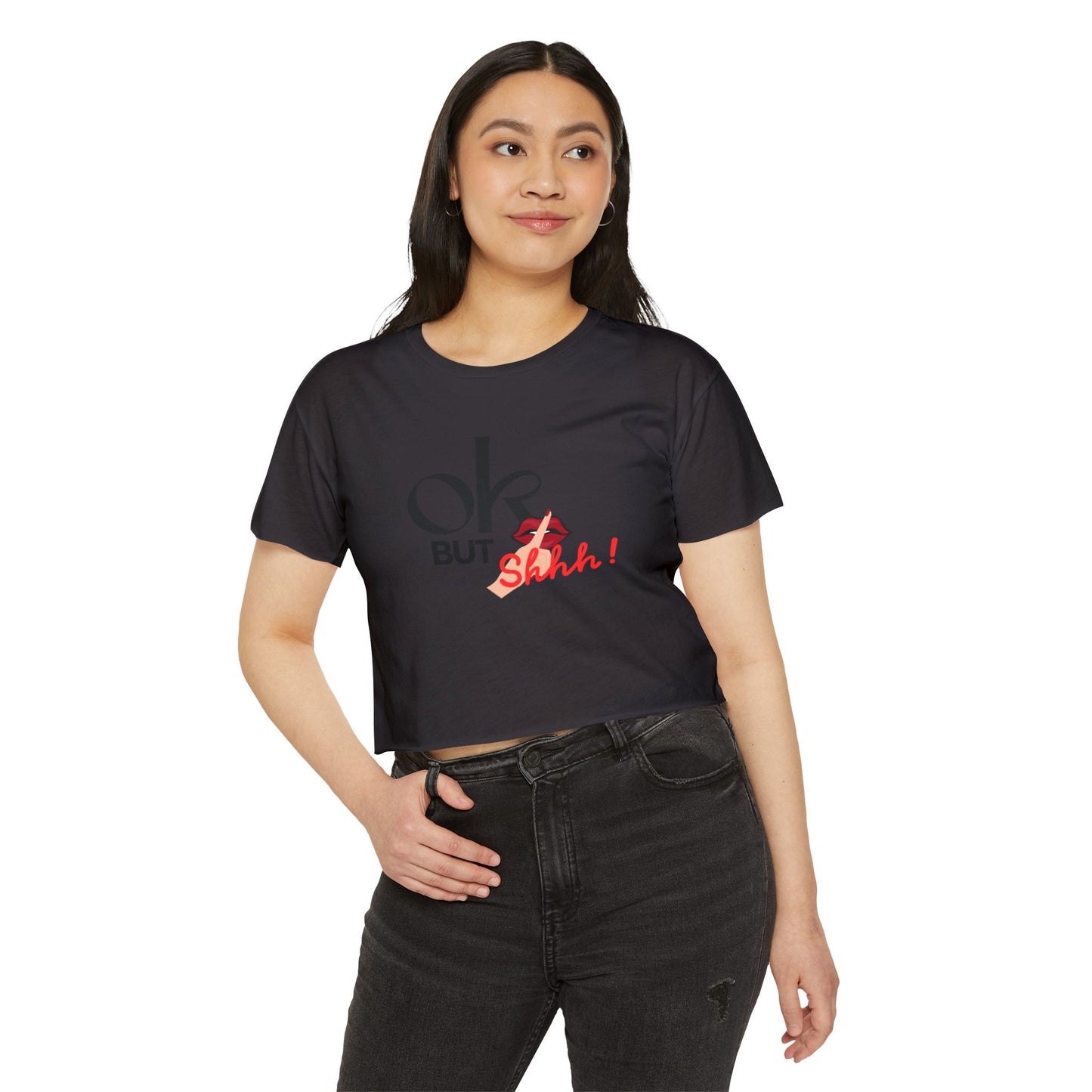 “OK But Shhh!” Crop Top