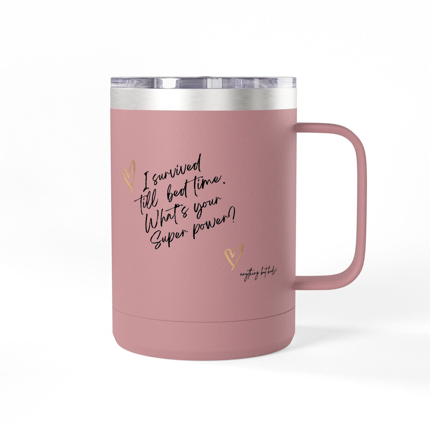" I Survived Till Bedtime… What’s Your Superpower?” Tumbler