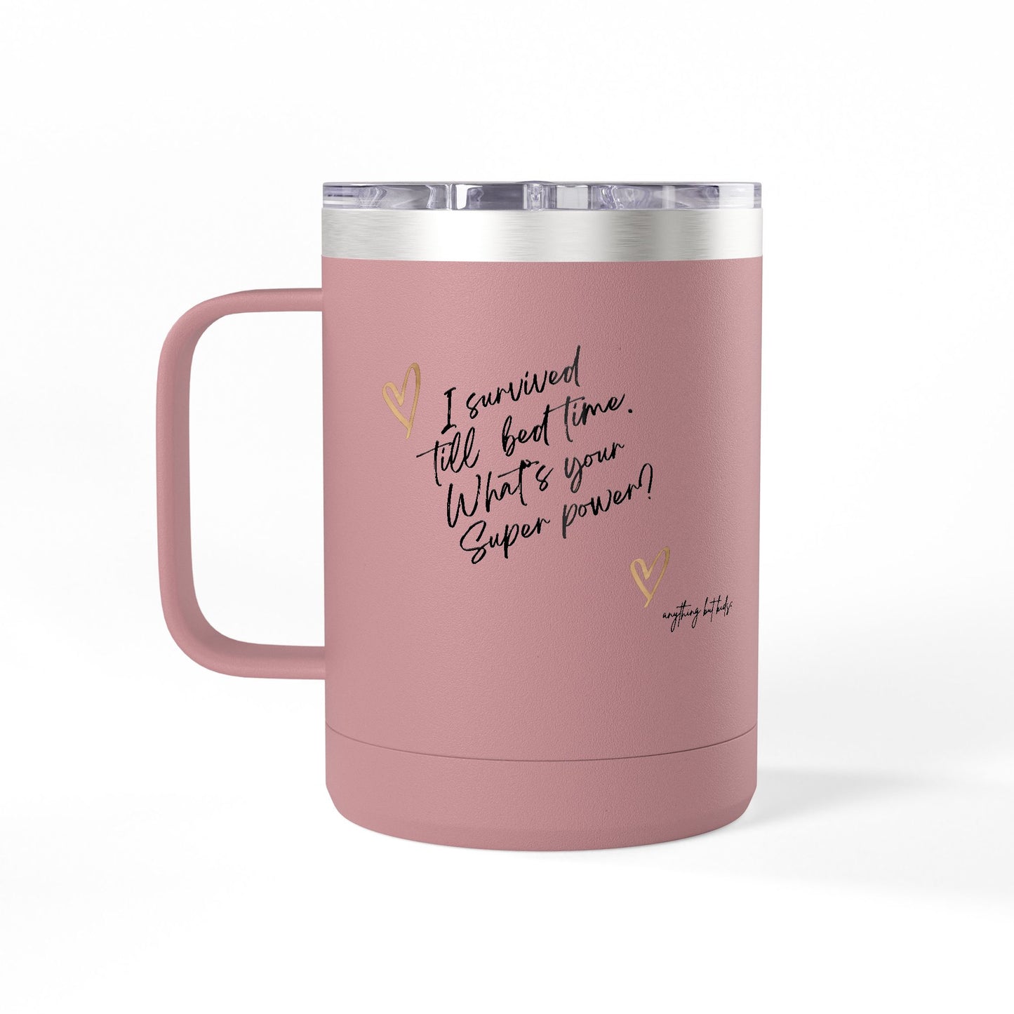 " I Survived Till Bedtime… What’s Your Superpower?” Tumbler