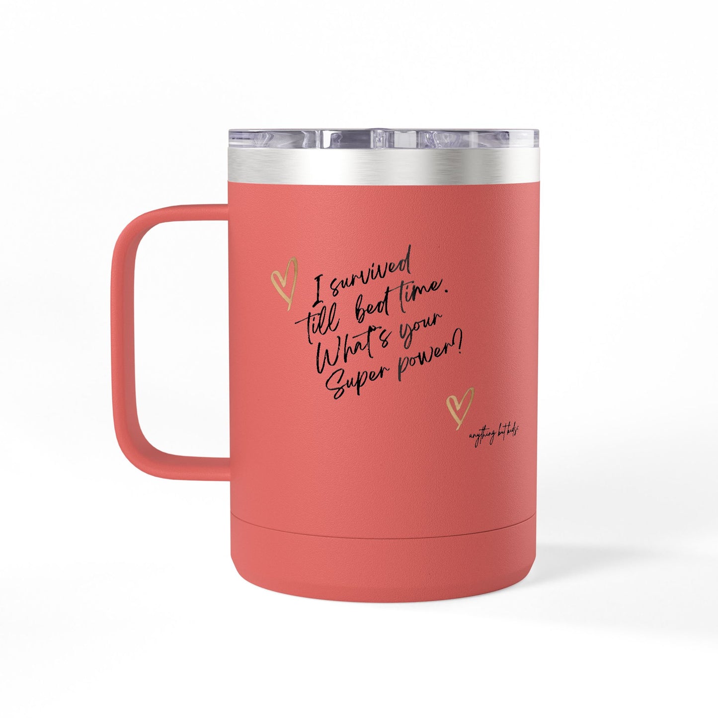 " I Survived Till Bedtime… What’s Your Superpower?” Tumbler