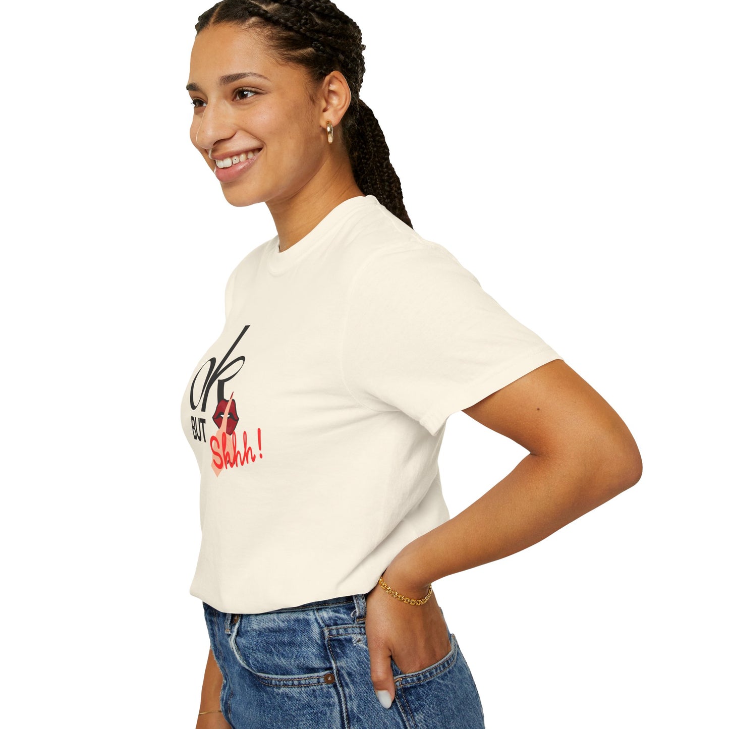 “But Shhh!” Graphic Tee