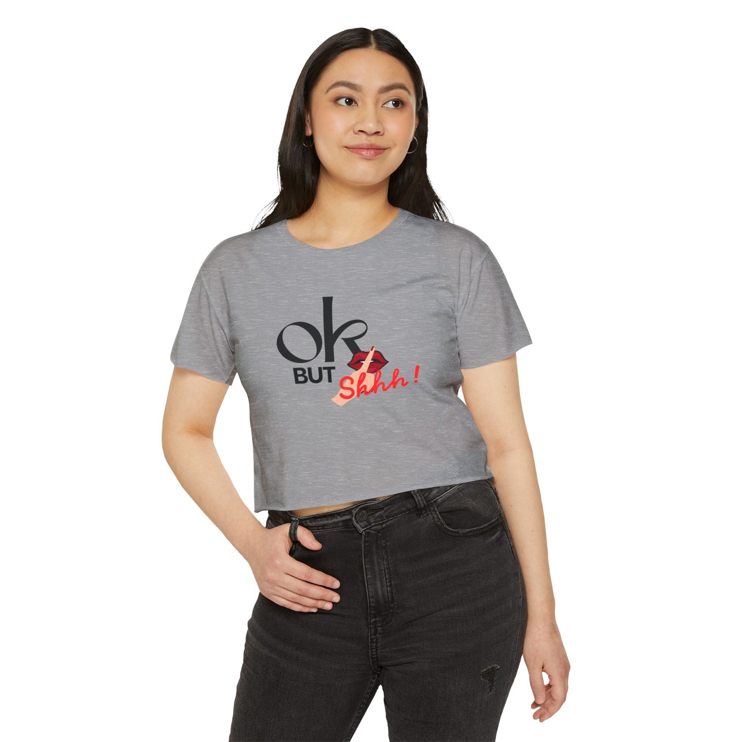 “OK But Shhh!” Crop Top