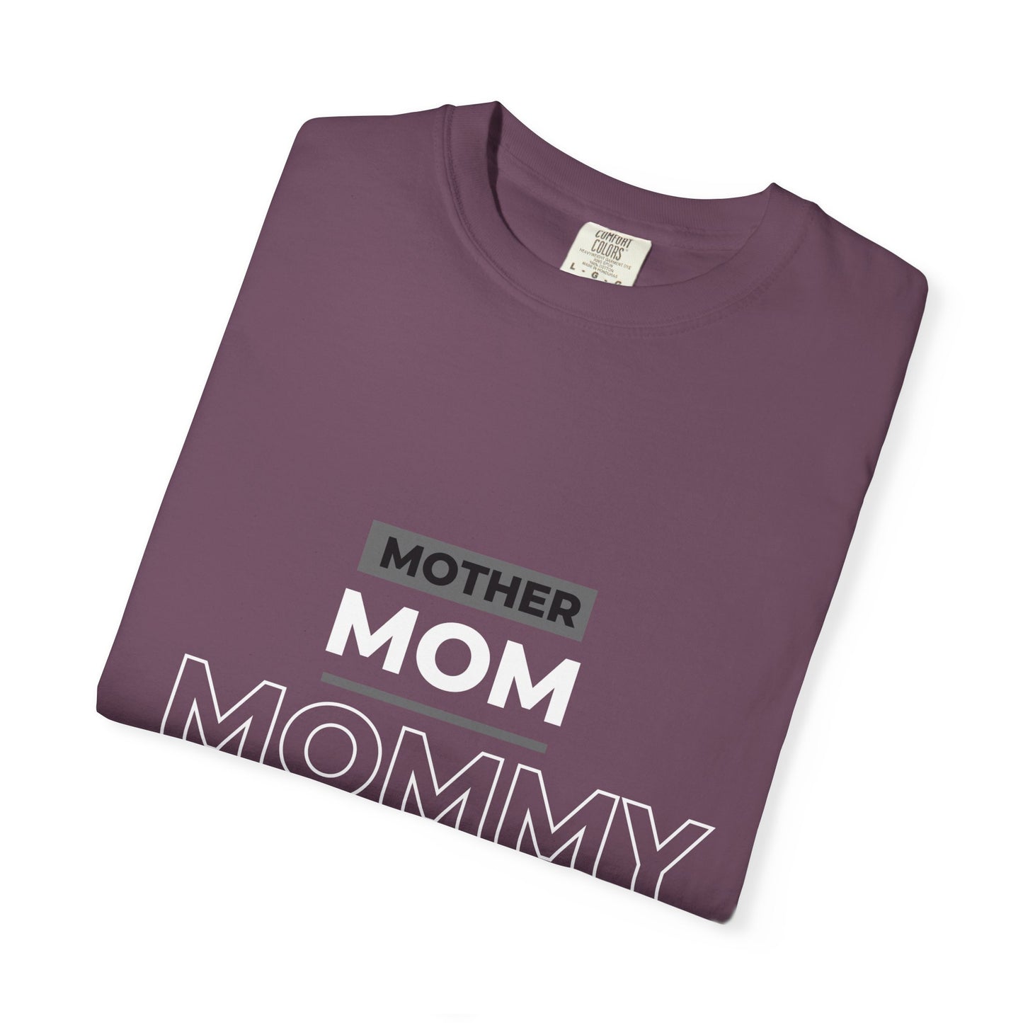 "mother,mom mommy, ma, mama, bruh” T-Shirt