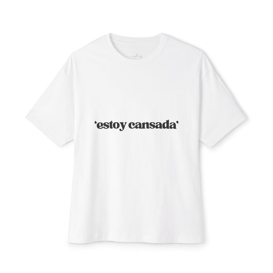 “Estoy Cansada es Mi Personalidad” Oversized Tee