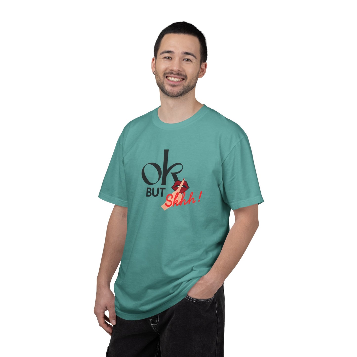 “But Shhh!” Graphic Tee
