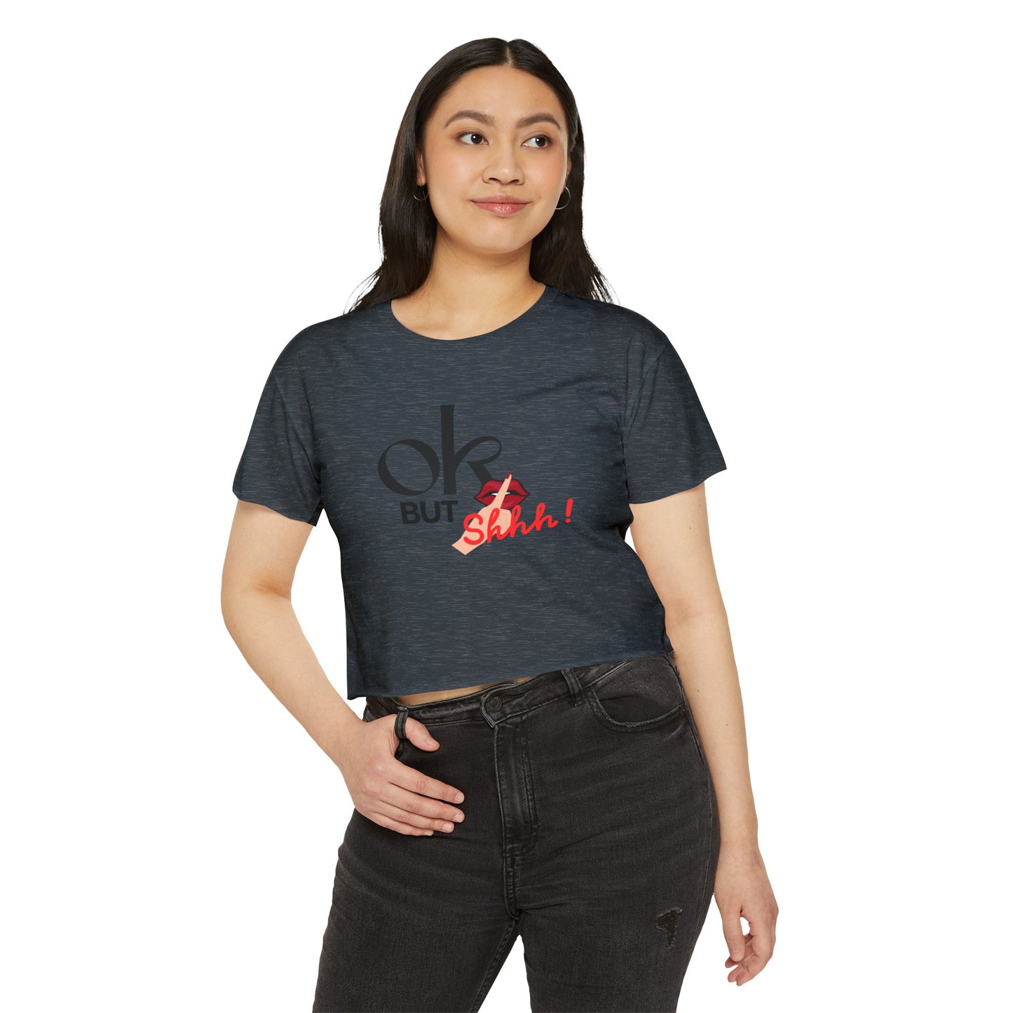 “OK But Shhh!” Crop Top